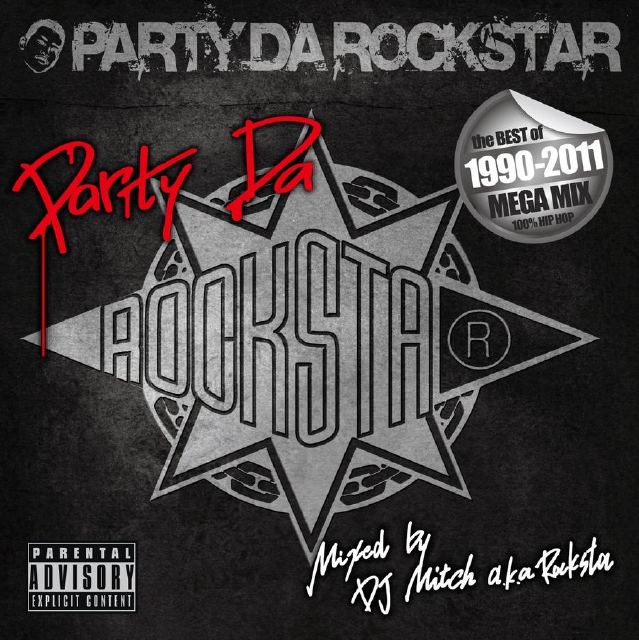  DJ Mitch a.k.a.Rocksta　MEGA MIX CD 「PARTY DA ROCKSTAR#02 」_c0121547_1536027.jpg