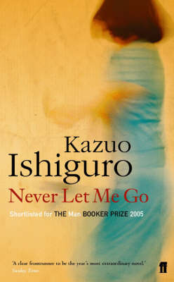 \"Never Let Me Go\"  Kazuo Ishiguro_b0080418_10383341.jpg