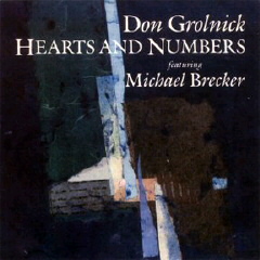 Hearts and Numbers/ドン・グロルニック feat マイケル・ブレッカー_d0041508_09791.jpg