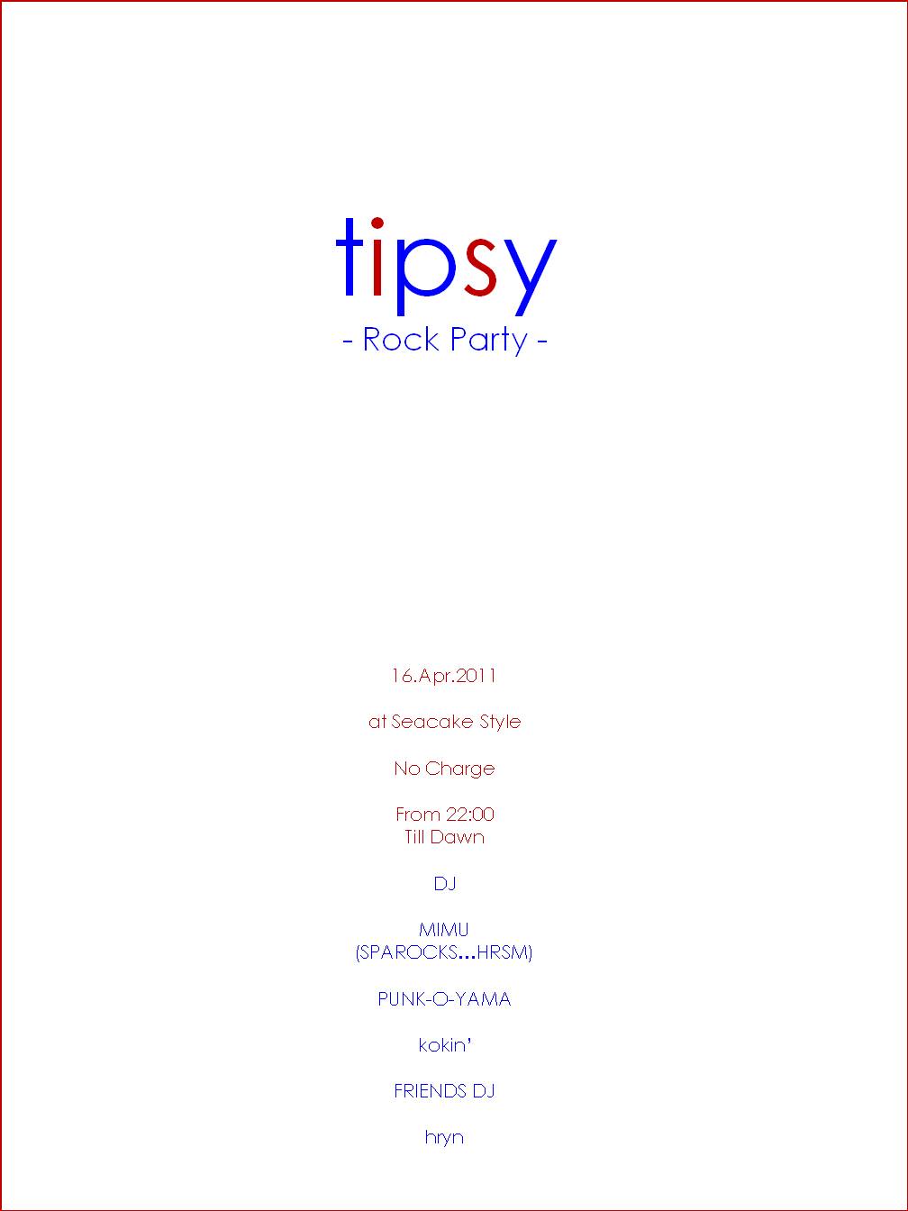 4月16日土曜 tipsy_e0106479_10553181.jpg