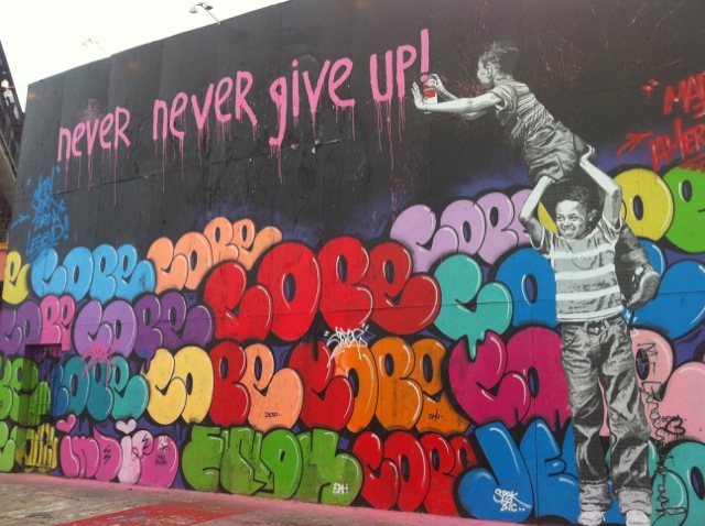 ever-evolving Mr. Brainwash\'s wall \"never never give up!\" _d0003936_1314519.jpg