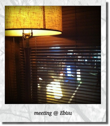 meeting@ebisu_b0189667_774648.jpg