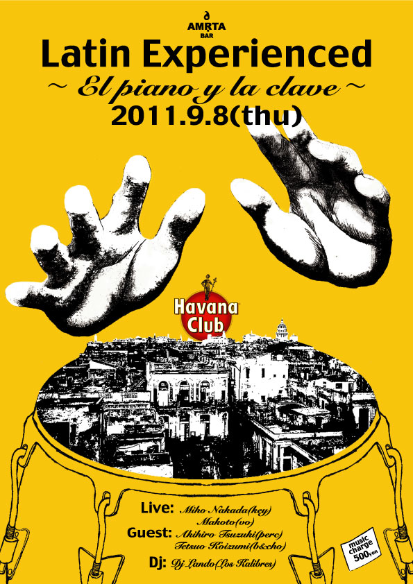 来月のフライヤー‘9/8(木)Latin Experienced at 西麻布アムリタ’_a0103940_23584866.jpg