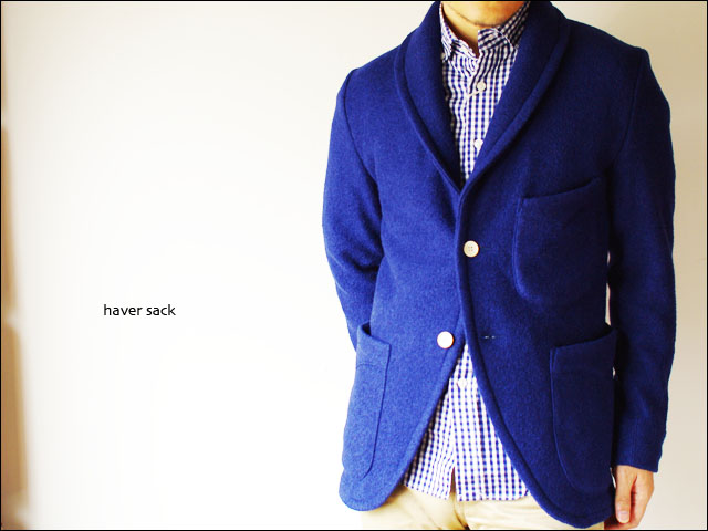Haver Sack [ハバーサック] compressed wool pile knit shawl collor jacket [圧縮パイルニットジャケット]_f0051306_18421236.jpg