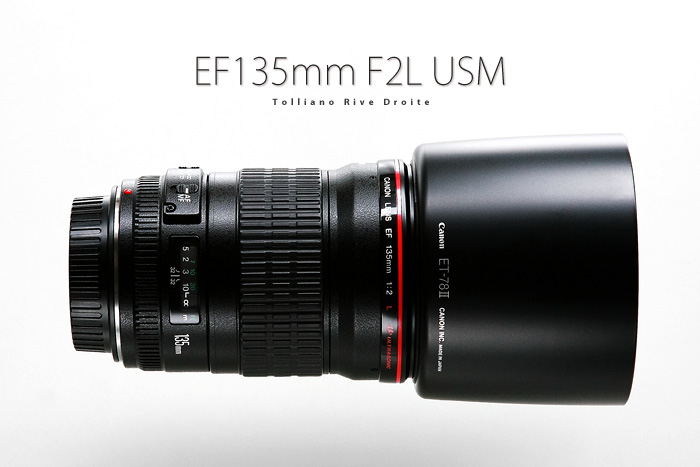 EF135mm F2L USM : Tolliano Rive Droite EF135mm F2L USM : Tolliano Rive Droite
