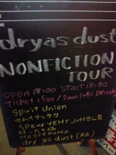 dry as dust「NONFICTION TOUR」_c0042941_2123555.jpg