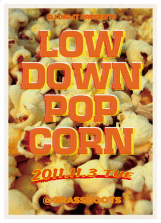 2011/11/3 LOWDOWN POPCORN_e0163101_16295317.png