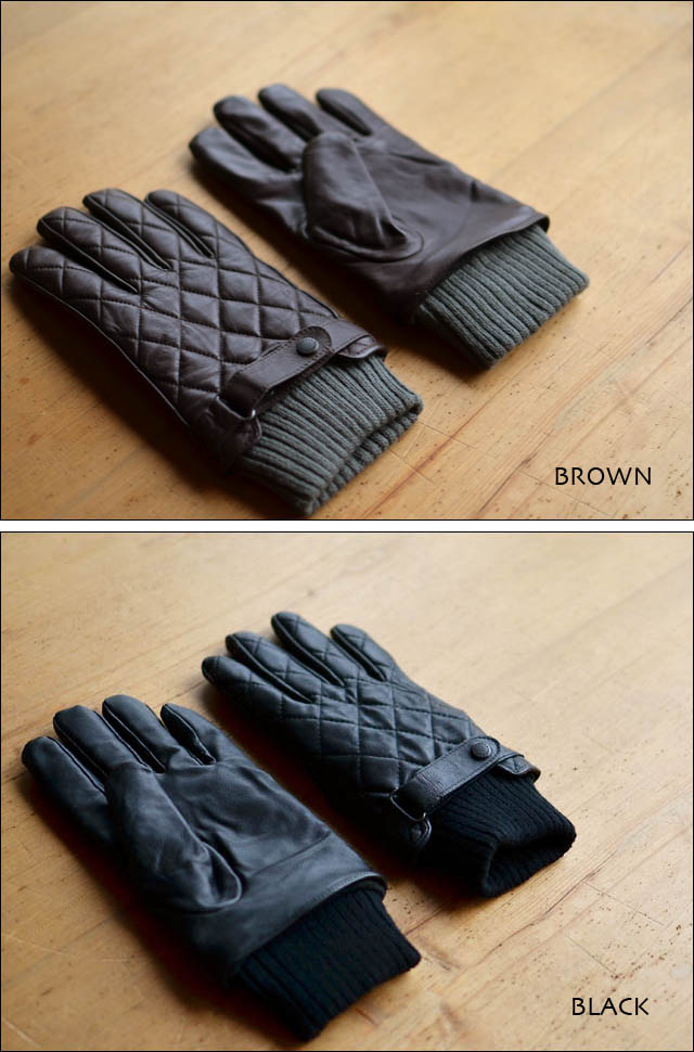 Barbour[バブアー] QUILTED LEATHER GLOVE/キルティングレザーグローブ : refalt blog