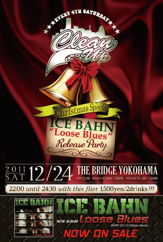 今宵は「CLEAN UP -ICE BAHN \"Loose Blues\" Release Party-」_d0107546_3345188.jpg