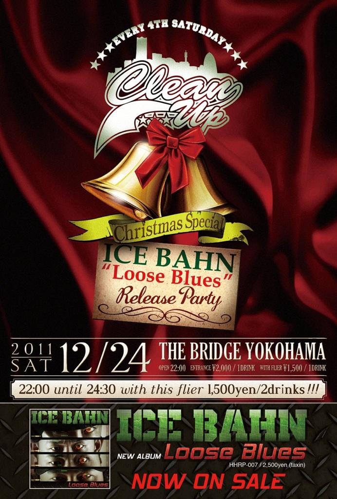 「CLEAN UP -ICE BAHN \"Loose Blues\" Release Party-」_d0107546_3345188.jpg