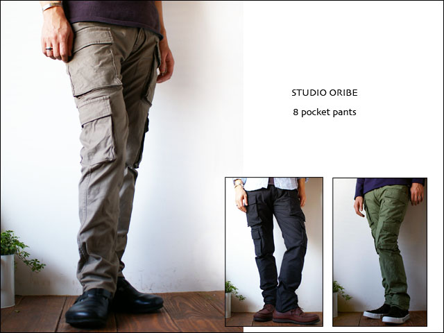 STUDIO ORIBE [スタジオオリベ] 8 POCKET PANTS [エイトポケット