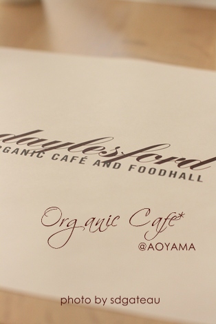 Organic Restaurant  @Aoyama_c0193245_14352323.jpg