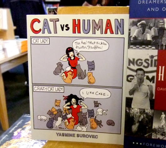 ニューヨークの本屋さんで見つけたカワイイ本、\"Cat vs Human\"(猫vs人間)_b0007805_14171136.jpg