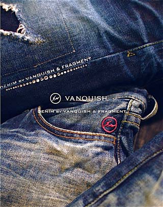 DENIM BY VANQUISH & FRAGMENT _b0208623_2192318.jpg