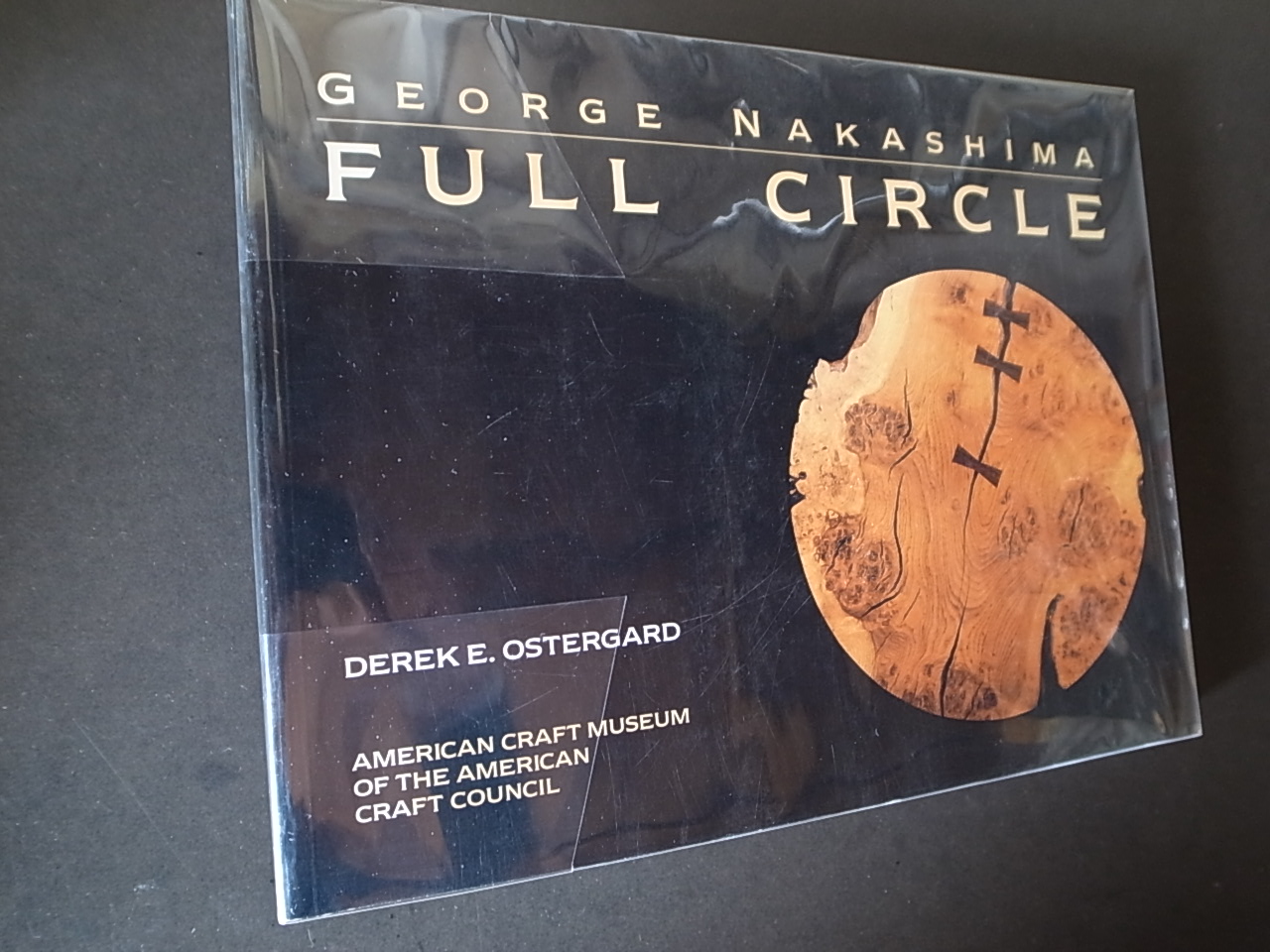 GEORGE NAKASHIMA: FULL CIRCLE / Derek E. Osterg-ard : Books GEORGE NAKASHIMA: FULL CIRCLE / Derek E. Osterg-ard : Books
