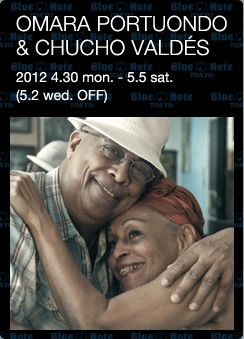 夢の共演「オマーラ&チューチョ」@BLUE NOTE TOKYO_e0193905_12521336.jpg