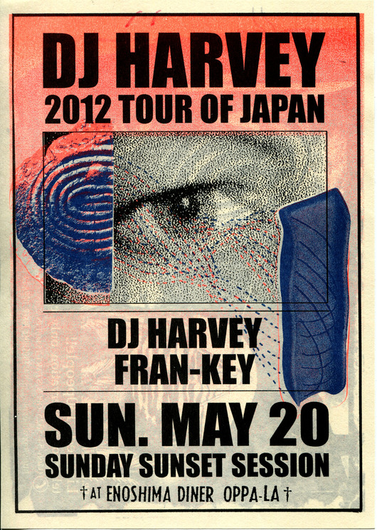 DJ HARVEY 2012 TOUR OF JAPAN_d0106911_13543024.jpg