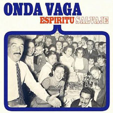 Onda Vaga　/　Espiritus Salvaje_b0036733_165631.jpg