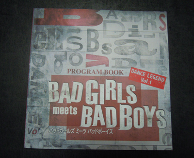 ダンスエンターティメントショー、BAD GIRLS meets BAD BOYS_e0097534_1745159.jpg