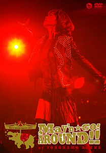 「May\'n☆GO!AROUND!!」at 横浜アリーナ、8.8 in stores_e0025035_1551979.jpg