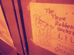 \"The Three Robbers Orchestra Live 『できるかな。』@スリラバ\"ってこんなこと。_c0140560_11182627.jpg