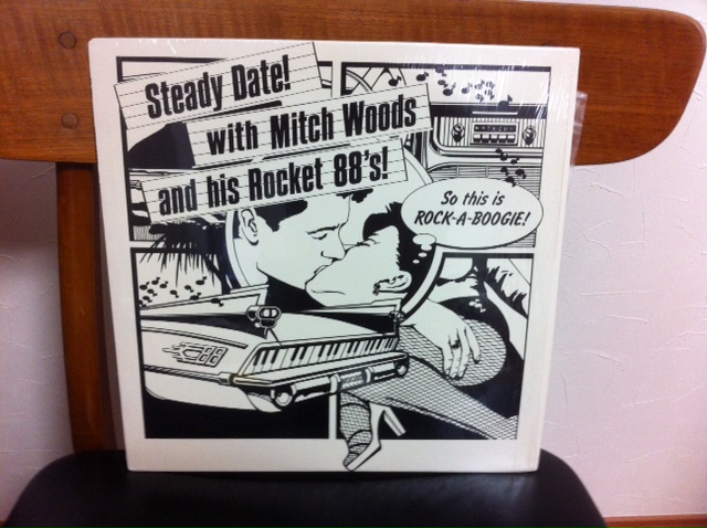 今週の一枚（88）Steady Date!／Mitch Woods & His Rocket 88\'s _c0161093_20391317.jpg