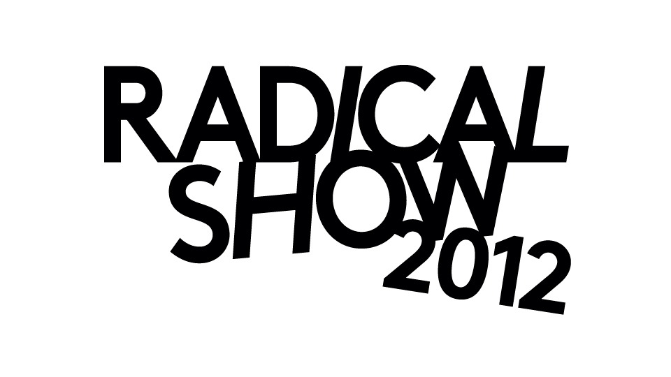 葉忠宜さん 「RADICAL SHOW 2012」参加のお知らせ_b0187229_117177.jpg