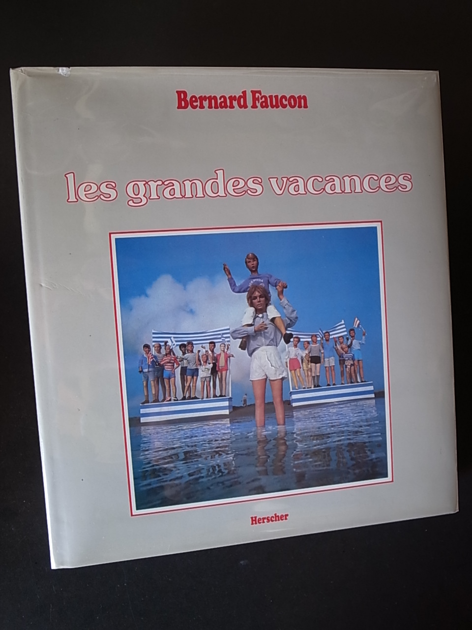 LES GRANDES VACANCES / Bernard Faucon : Books & Things