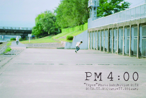 写真展『PM4：00』のお知らせ_a0207266_2353158.jpg