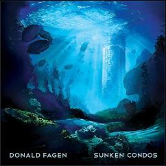 Sunken Condos/ドナルド・フェイゲン_d0041508_19191291.jpg