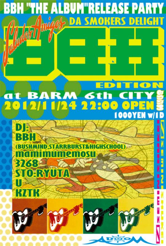 2012/11/24(sat) Da Smokers Delight BBH Edition BBH \"THE ALBUM\"Release party_d0112893_1050276.jpg