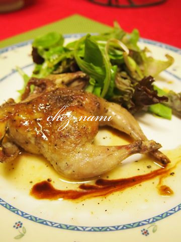 ウズラのロティ 練習を食べなくちゃ Chez Nami
