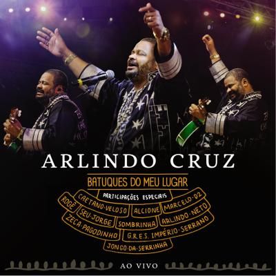 ♬【Arlindo Cruz】 Audio/DVD \"Batuques do Meu Lugar\" →_b0032617_1943863.jpg