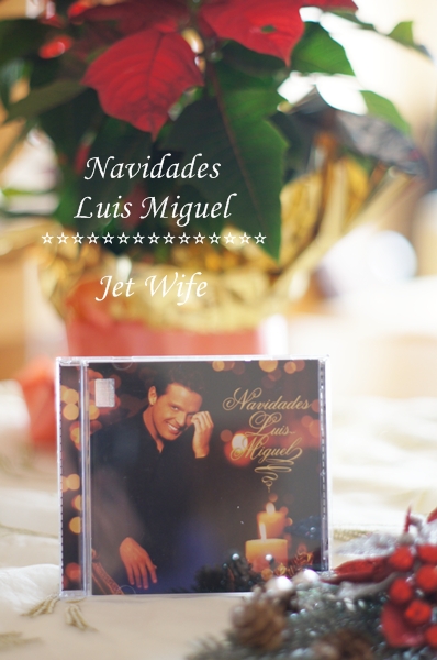 クリスマスソングはluis Miguelで決まり ジェット妻ストリーム2 クリスマスソングはluis Miguelで決まり ジェット妻ストリーム2