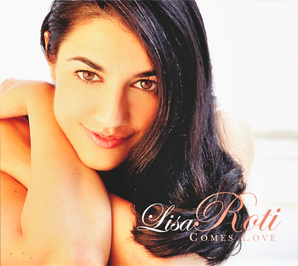 リサ・ロティ(Lisa Roti)「Comes Love」(2005) : 夜ごとの美女