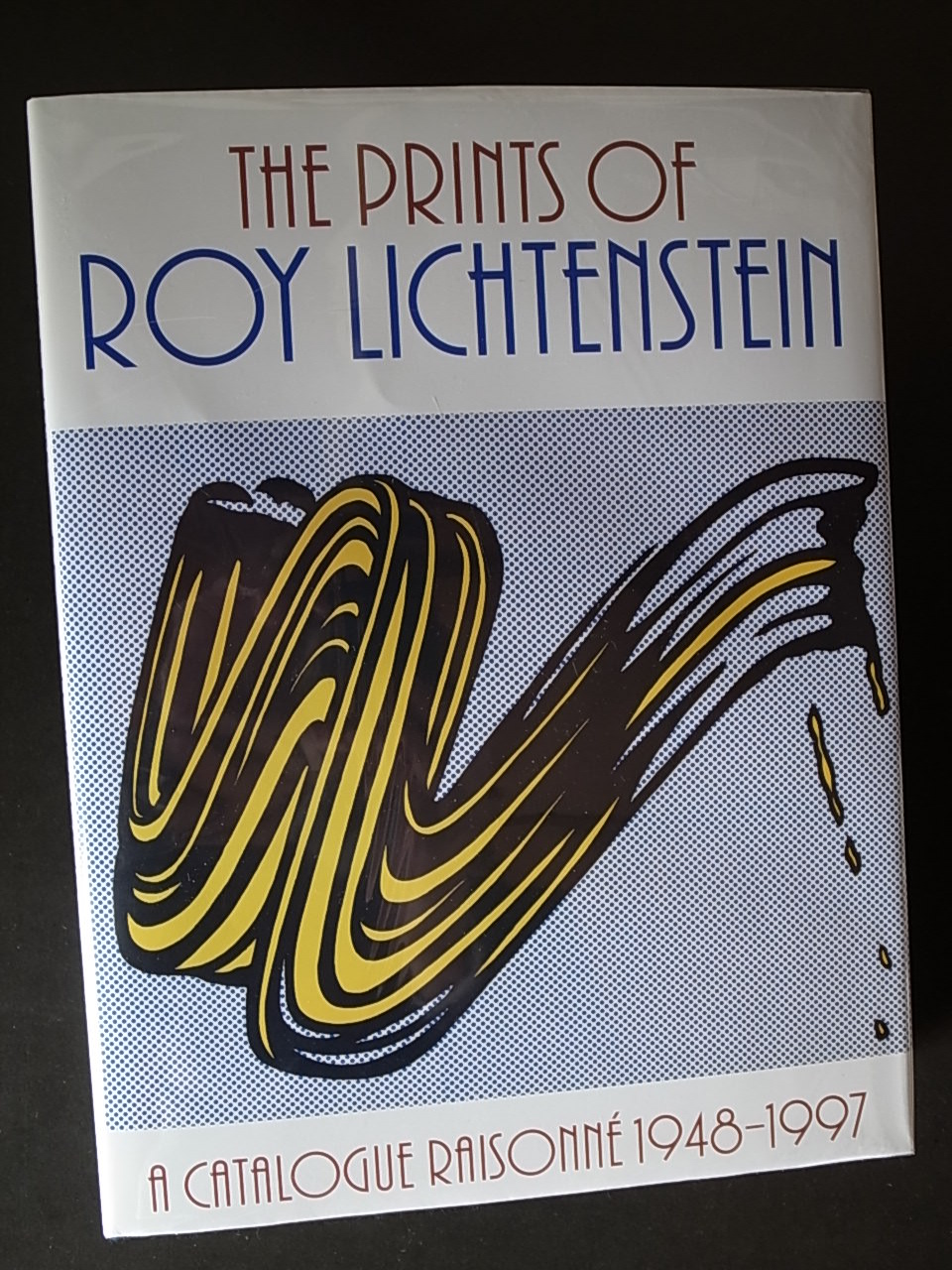 アート・デザイン・音楽 Roy Lichtenstein A Catalogue Raisonne The Prints of Roy Lichtenstein: A Catalogue Raisonne 1948