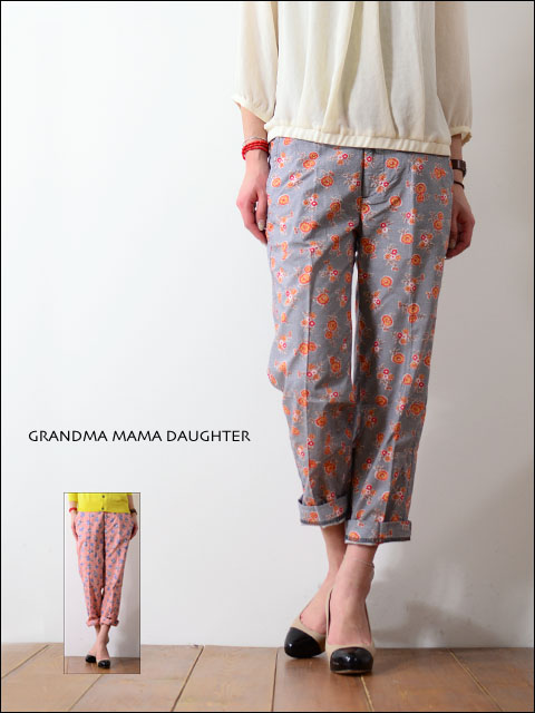 GRANDMA MAMA DAUGHTER [グランマ・ママ・ドーター] フラワープリントトラウザー [GP311272] _f0051306_201037.jpg