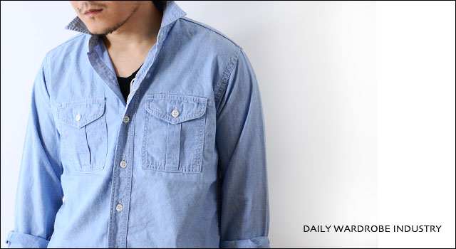 DAILY WARDROBE INDUSTRY BOY SCOUT SHIRT CHAMBRAY_f0051306_21251389.jpg