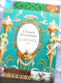 L'Esprit Décoration by Ladurée - ラデュレの本『レスプリ 