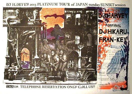 DJ HARVEY 2013 PLATINUM TOUR OF JAPAN_d0106911_19204062.jpg