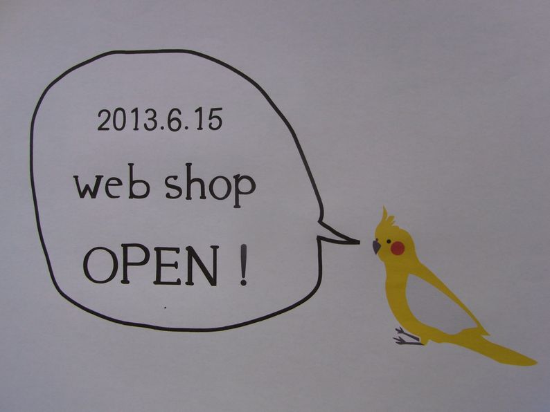 web shop OPEN!!_f0162638_12195614.jpg