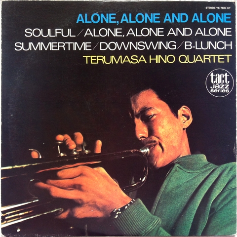 Terumasa Hino Quartet (日野皓正カルテット) ‎– Alone, Alone