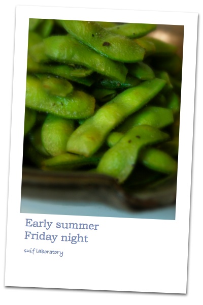 Early summer Friday night_c0156468_20283461.jpg