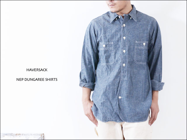 HAVERSACK [ハバーサック] ダンガリーシャツ [421329] MEN\'S_f0051306_2131227.jpg