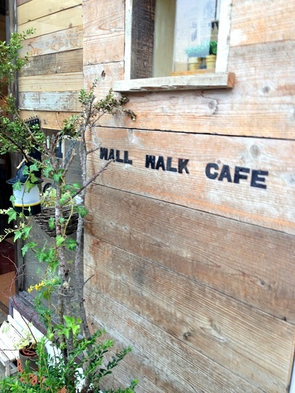 319.　WALL　WALK　CAFE_e0095183_23472148.jpg