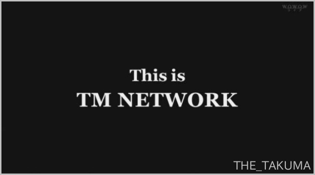 TM NETWORK FINAL MISSION -START　investigation_f0139447_1535062.jpg