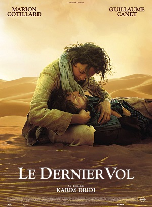 サハラ 熱砂の恋 Le Dernier Vol 映画 That S Entertainment サハラ 熱砂の恋 Le Dernier Vol 映画 That S Entertainment