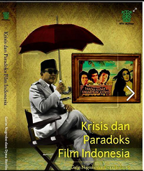 新刊：\"Krisis dan Paradoks Film Indonesia\" （インドネシアの映画史　1900 - 2013）_a0054926_10285367.png