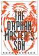 The Orphan Master\'s Son（邦題：半島の密使）_b0087556_23532794.jpg