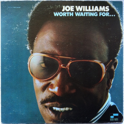 Joe Williams ‎– Worth Waiting For..._c0212161_23184750.jpg